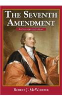 Seventh Amendment: An Illustrated History