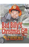 Bad Billy's Christmas Gift