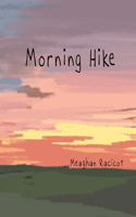 Morning Hike