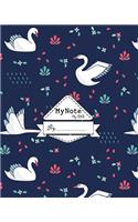Notebook: My Note My Idea,8 x 10, 110 pages: Swan