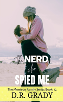 Nerd Who Spied Me