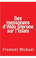 Des Mensonges d'Aldo Sterone Sur l'Islam