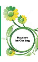 Daycare In/Out Log: Large 8.5 Inches By 11 Inches Log Book For Boys And Girls. Track the attendance of Children at your facility Paperback - January 16, 2018