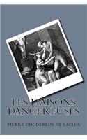 Les liaisons dangereuses
