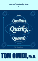 Gender Qualities, Quirks, and Quarrels (Enhanced Edition)