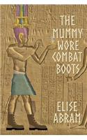 Mummy Wore Combat Boots
