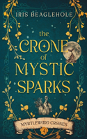 Crone of Mystic Sparks