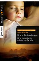 Une Enfant a Disparu - Une Troublante Affaire de Famille