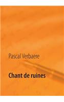 Chant de ruines