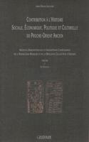 Contribution a l'Histoire Sociale, Economique, Politique Et Culturelle Du Proche Orient Ancient
