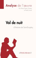 Vol de nuit d'Antoine de Saint-Exupéry (Analyse de l'oeuvre)