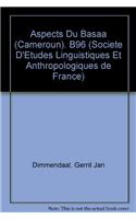 Aspects Du Basaa (Cameroun). Traduction De L. Bouquiaux
