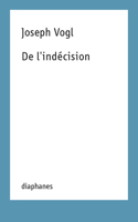 De l`indécision