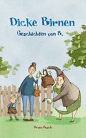 Dicke Birnen
