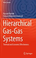 Hierarchical Gas-Gas Systems