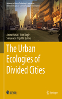 Urban Ecologies of Divided Cities