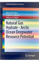 Natural Gas Hydrate - Arctic Ocean Deepwater Resource Potential