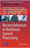 Recent Advances in Nonlinear Speech Processing