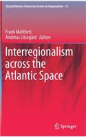 Interregionalism Across the Atlantic Space