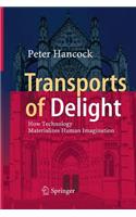 Transports of Delight