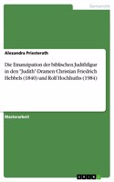 Emanzipation der biblischen Judithfigur in den 