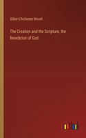 Creation and the Scripture, the Revelation of God