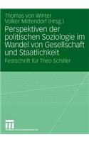 Perspektiven Der Politischen Soziologie Im Wandel Von Gesellschaft Und Staatlichkeit