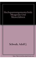 Hochspannungsmeatechnik
