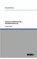 Chancen und Risiken der EU-Osterweiterung