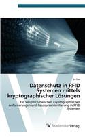 Datenschutz in RFID Systemen mittels kryptographischer Lösungen