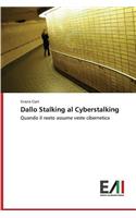 Dallo Stalking al Cyberstalking