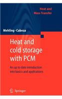 Heat and cold storage with PCM