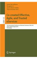 Co-Created Effective, Agile, and Trusted Eservices