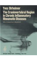 Craniovertebral Region in Chronic Inflammatory Rheumatic Diseases