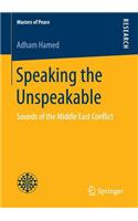 Speaking the Unspeakable