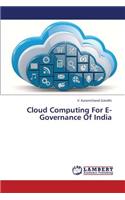 Cloud Computing for E-Governance of India