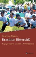 Brasilien Bittersuss
