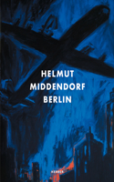 Helmut Middendorf: Berlin