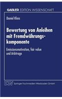 Bewertung Von Anleihen Mit Fremdwährungskomponente: Emissionsmotivation, Fair Value Und Arbitrage