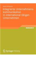 Integrierte Unternehmenskommunikation in International Tätigen Unternehmen