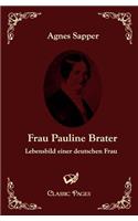 Frau Pauline Brater