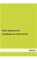 Grundlagen Der Koks-Chemie