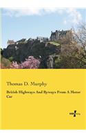 British Highways And Byways From A Motor Car