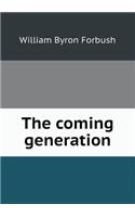 The coming generation: (English)