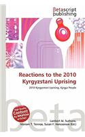 Reactions to the 2010 Kyrgyzstani Uprising