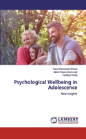 Psychological Wellbeing in Adolescence
