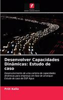 Desenvolver Capacidades Dinâmicas