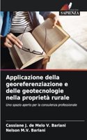 Applicazione della georeferenziazione e delle geotecnologie nella proprietà rurale