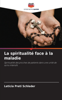 spiritualité face à la maladie