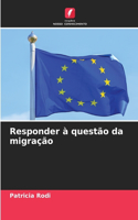 Responder à questão da migração